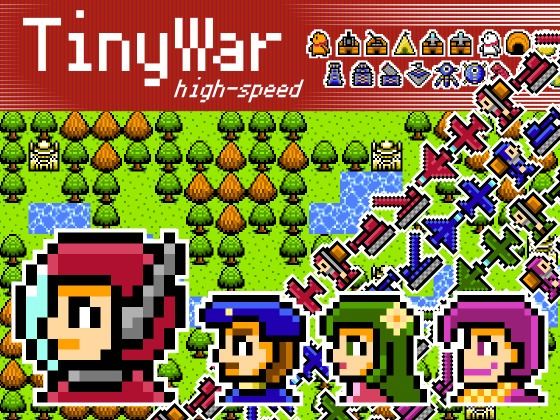 TinyWar high-speed